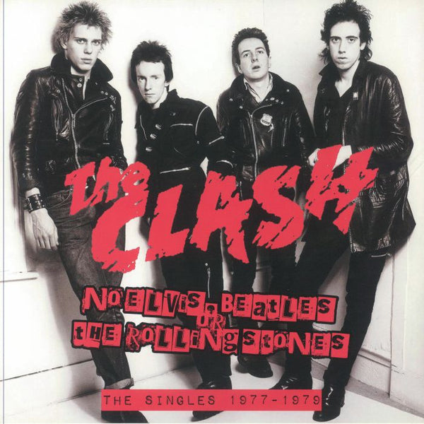 The CLASH No Elvis Beatles Or The Rolling Stones: The Singles 1977-1979 Zero Thoughts Format: LP