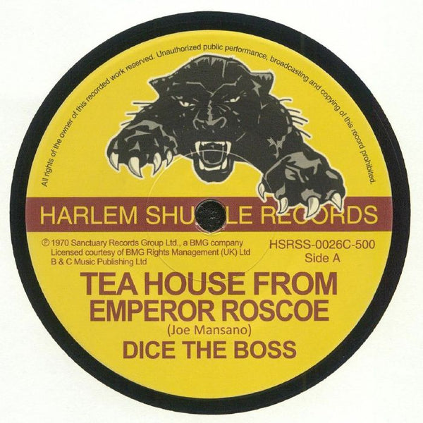 DICE THE BOSS Tea House From Emperor Roscoe (limited 7" in hand-stamped sleeve) Harlem Shuffle