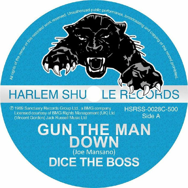 DICE THE BOSS Gun The Man Down (limited 7") Harlem Shuffle