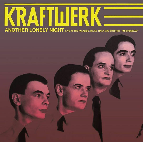 Another Lonely Night: Live At The Palalido. Milan. Italy. May 27T  KRAFTWERK LP