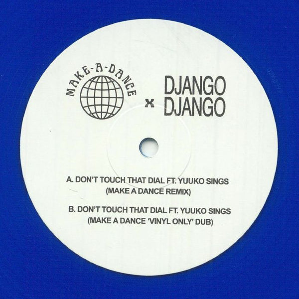 DJANGO DJANGO Don't Touch That Dial (blue vinyl 12") M.A.D