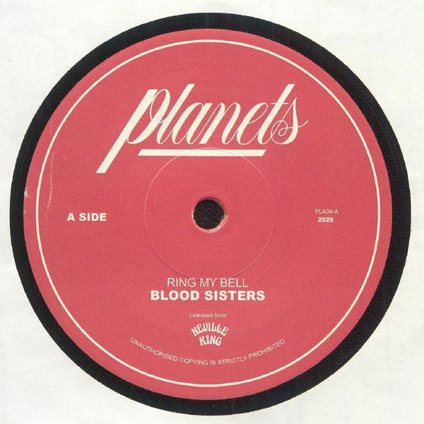 BLOOD SISTERS / ONE BLOOD Ring My Bell Planets US Format: 7"