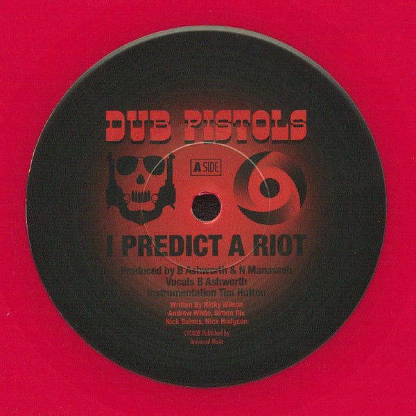 DUB PISTOLS I Predict A Riot Cyclone Format: red vinyl 7"