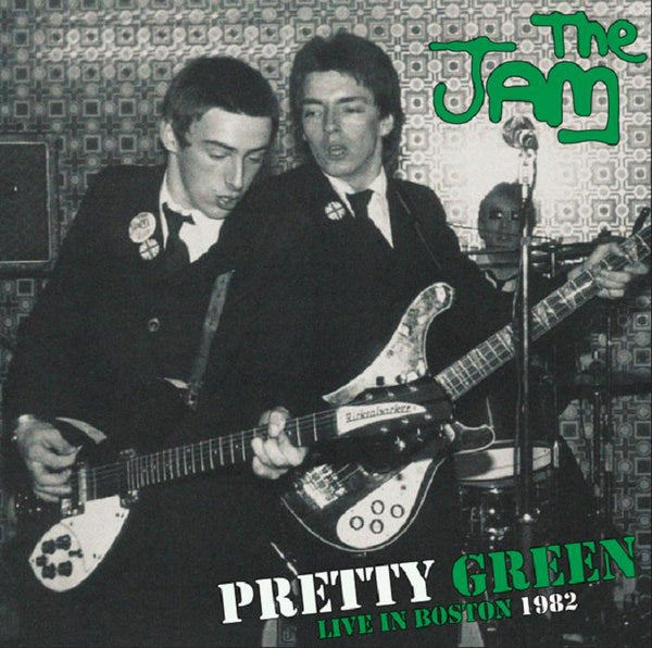 The JAM Pretty Green: Live In Boston 1982 Dear Boss Format: green vinyl LP