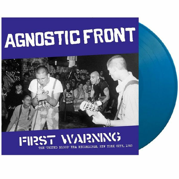 AGNOSTIC FRONT First Warning: The United Blood Era Recordings New York City 1983 Radiation Reissues Italy Format: blue vinyl LP