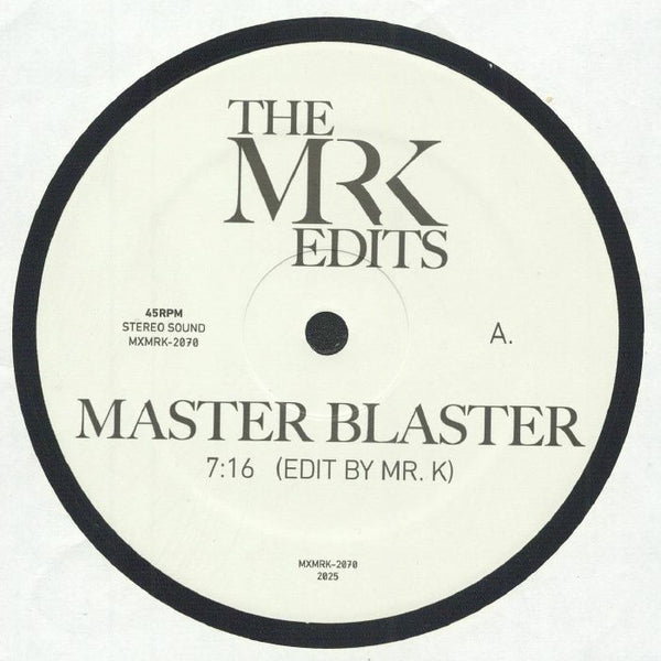 The MR K EDITS Master Blaster Most Excellent Unltd Format: 12"
