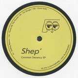 SHEP' Common Decency EP (12" repress) People Pleasers