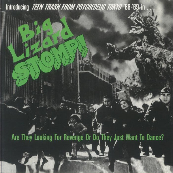 VARIOUS Big Lizard Stomp: Teen Trash From Psychedelic Tokyo '66-'69 Cosmic Rock Format: LP