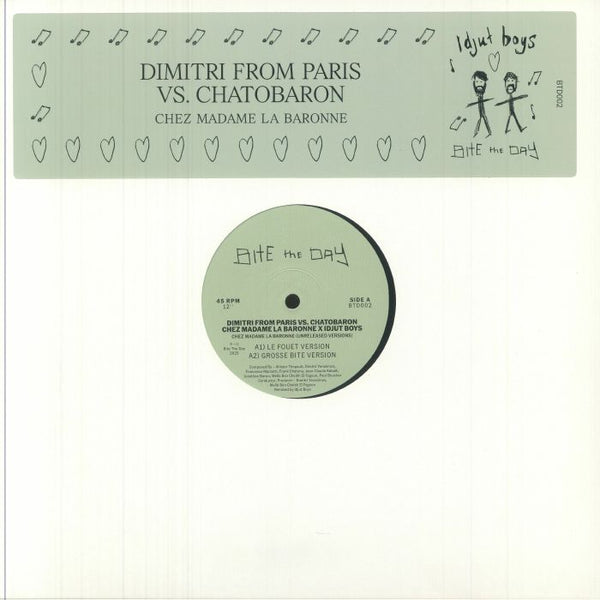 DIMITRI FROM PARIS vs CHATOBARON Chez Madame La Baronne (Unreleased Versions) Bite The Day Format: 12"