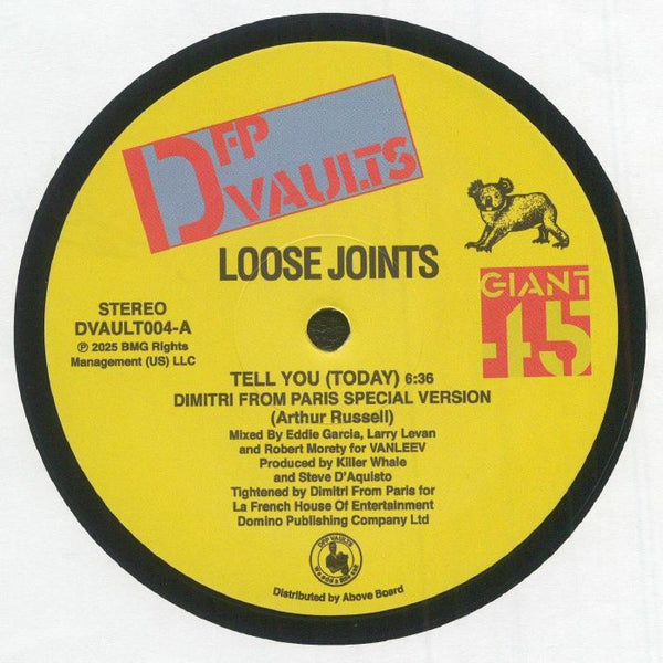 LOOSE JOINTS Tell You (Today) (Dimitri From Paris Special Version) DFP Vaults Format: 12"