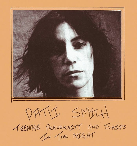 Patti SMITH Teenage Perversity & Ships In The Night: The Roxy Los Angeles January 30 1976 No Label US Format: LP