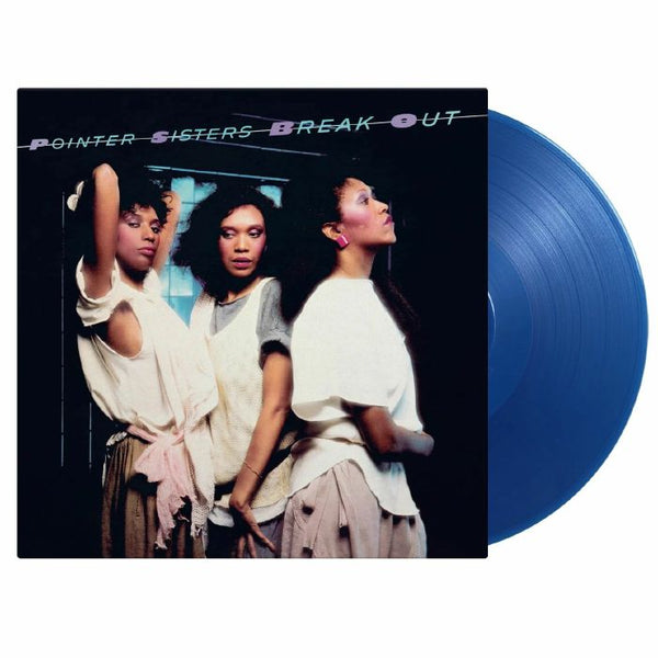 POINTER SISTERS Break Out (reissue) Music On Vinyl Format: limited numbered translucent blue vinyl LP