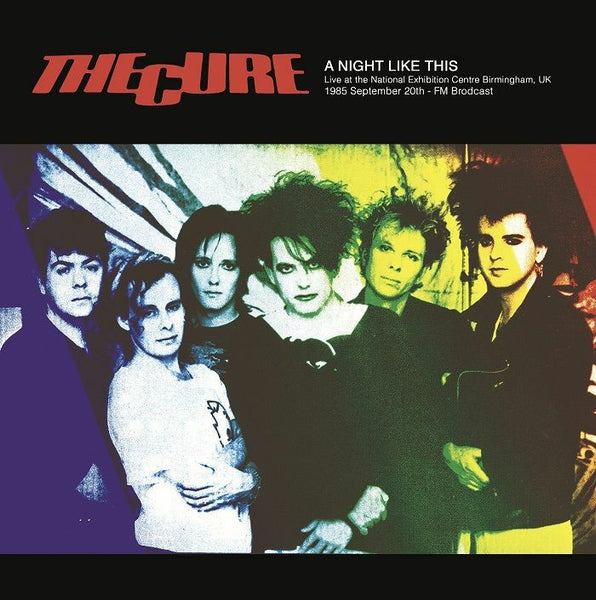 The CURE A Night Like This: Live At The National Exhibition Centre Birmingham UK 1985 September 20th FM Broadcast (pink vinyl LP limited to 300 copies)