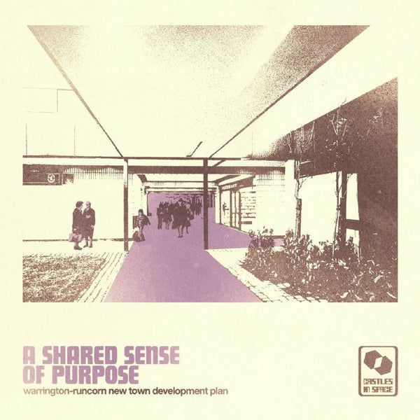 WARRINGTON RUNCORN NEW TOWN DEVELOPMENT PLAN A Shared Sense Of Purpose Castles In Space Format: pink &amp; purple swirl vinyl LP