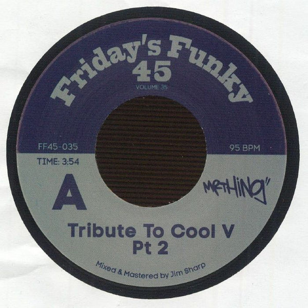 MR THING / JIM SHARP Tribute To Cool V Pt 2 (7") Friday's Funky 45