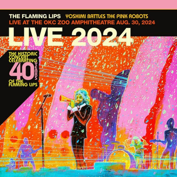 The FLAMING LIPS Yoshimi Battles The Pink Robots Live At The OKC Zoo Amphitheatre, Aug 30 2024 Rhino US Format: CD