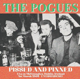 The POGUES Pissed & Pinned: Live At McGonagle's Dublin Ireland 1st March 1985 FM Broadcast Dear Boss  Format: orange vinyl LP