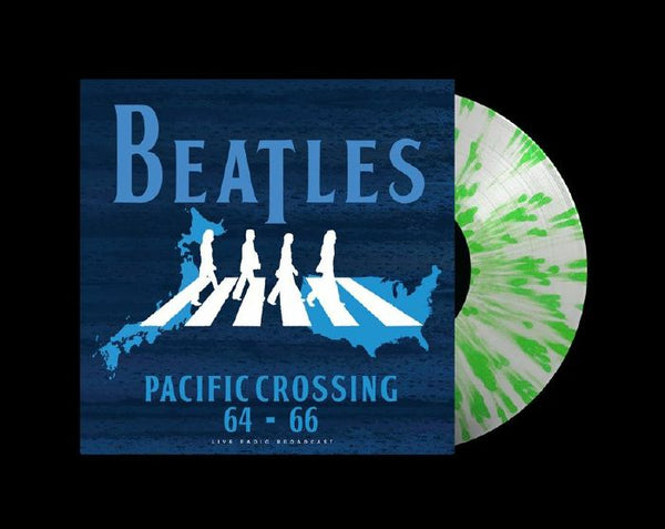 The BEATLES Pacific Crossing 64-66 Splattervin Format: clear &amp; green splattered vinyl LP