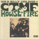 WILD BILLY CHILDISH / CTMF House On Fire (LP) Damaged Goods