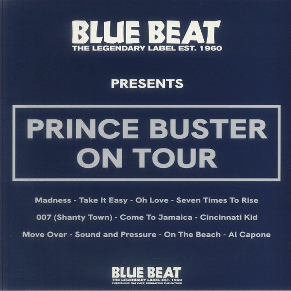 PRINCE BUSTER Prince Buster On Tour Blue Beat Format: limited hand-numbered gatefold LP