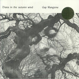 Gap MANGIONE Diana In The Autumn Wind (LP + insert) Be With