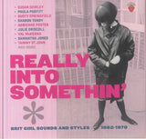 VARIOUS Really Into Somethin': Brit Girl Sounds & Styles 1962-1970 Strawberry Format: unmixed 3xCD boxset