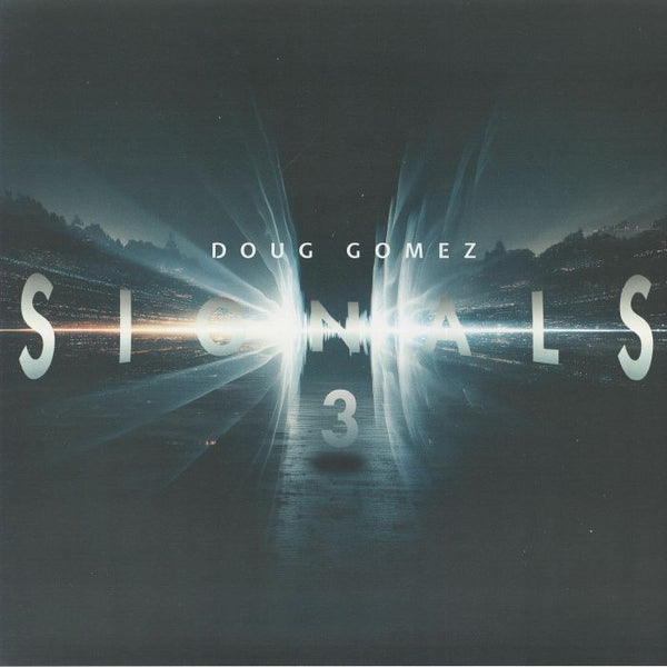 Doug GOMEZ Signals 3 (12") Merecumbe Recordings