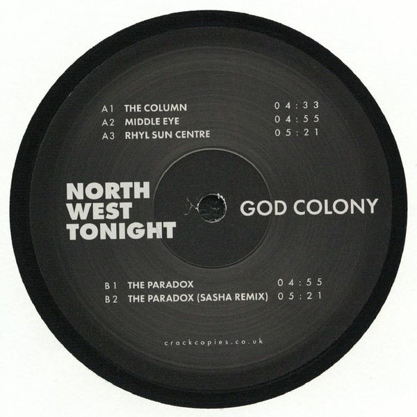 GOD COLONY Northwest Tonight (feat Sasha mix) (12") Crack Copies