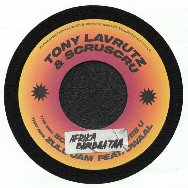 TONY LAVRUTZ / SCRUSCRU feat DWAAL Afrika Bambaataa/Zulu Jam (7") Scruniversal