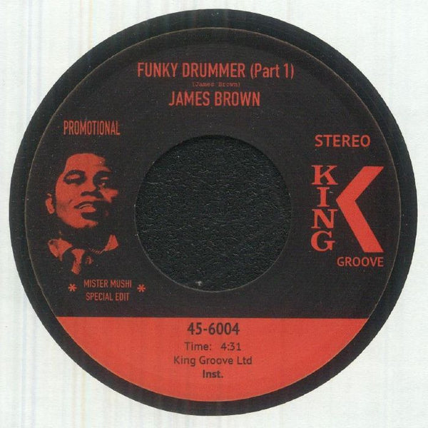 James BROWN Funky Drummer (7" limited to 300 copies) King Groove Japan