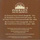 INNER CITY SOUND ARCHIVES Inner City Sound Archives 2: Unreleased NYC Loft Cuts 1978-1983 (12")