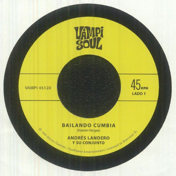 Andres Y SU CONJUNTO LANDERO Bailando Cumbia Vampi Soul Spain Format: 7"