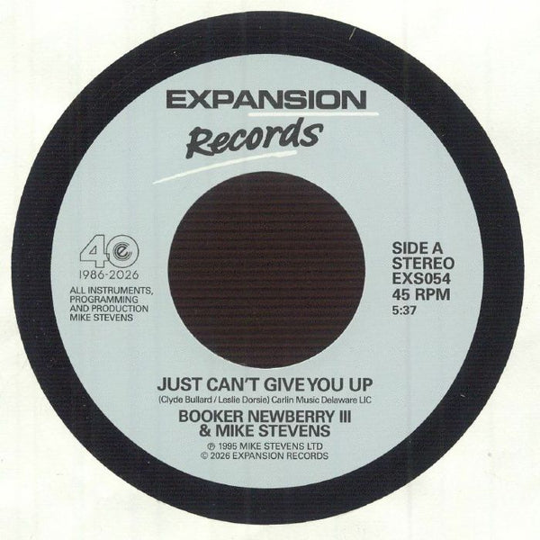 Booker III NEWBERRY / MIKE STEVENS Just Can't Give You Up (7") Expansion