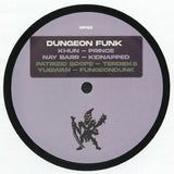 KHUN / NAY BARR / PATRIZIO SCOPE / YUGWAN Dungeon Funk 02 (12") Dungeon Funk