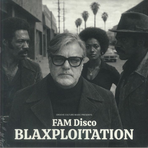 FAM DISCO Blaxploitation (2xLP) Groove Culture Italy