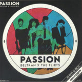 BELTRAN / THE FLIRTS Passion (R U Satisfied) (12" repress) High Fashion Netherlands