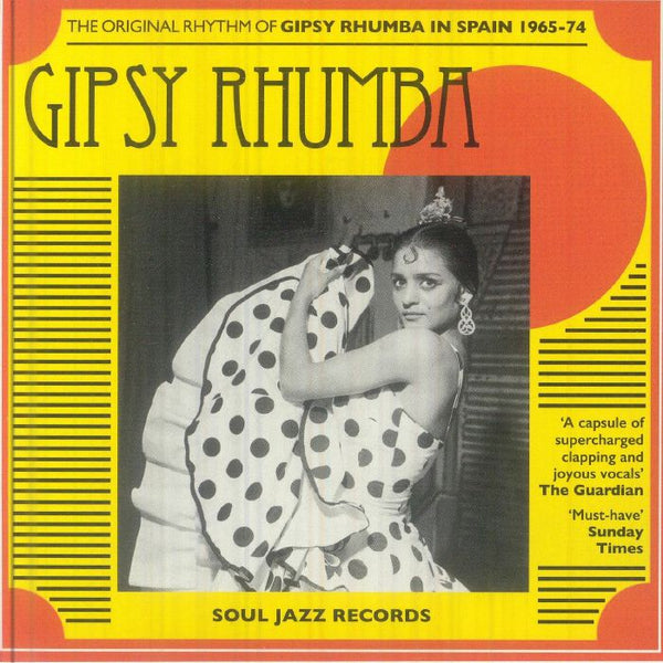 VARIOUS Gipsy Rhumba: The Original Rhythm Of Gipsy Rhumba In Spain 1965-74 (remastered) (mixed CD) Soul Jazz