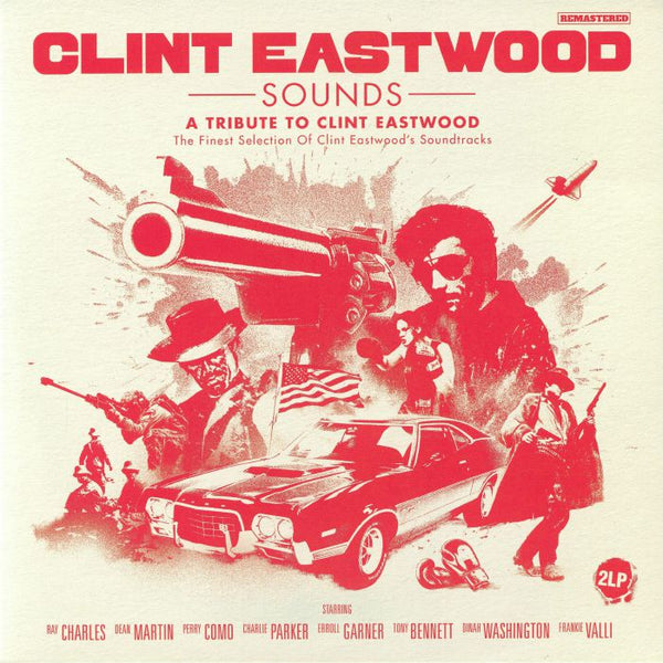 VARIOUS Clint Eastwood Sounds: A Tribute to Clint Eastwood (remastered) Wagram France Format: red vinyl 2xLP