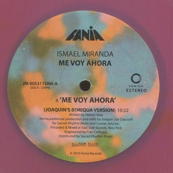 Ismael MIRANDA Me Voy Ahora (Joaquin Joe Clausell remixes) Fania US Format: purple marbled vinyl 12"