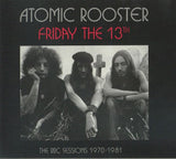 ATOMIC ROOSTER Friday The 13th The BBC Sessions 1970-1981 (2xCD) Esoteric