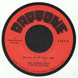 THEE SACRED SOULS / VICTOR AXELROD Waiting On The Right Time (7") Daptone US