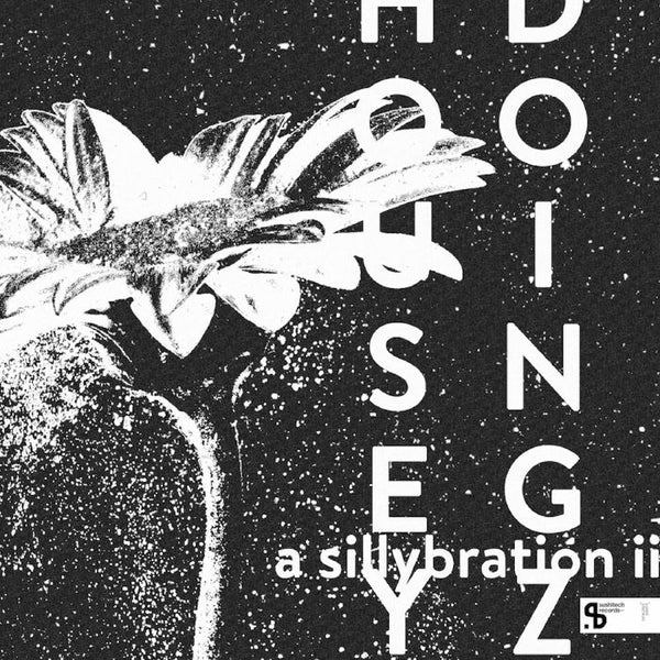 HOUSEY DOINGZ A Sillybration II (reissue) (limited 180 gram vinyl double 12") Sushitech