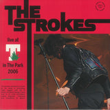 The STROKES Live At T In The Park 2006: FM Broadcast (LP) Junkie Yard Italy
