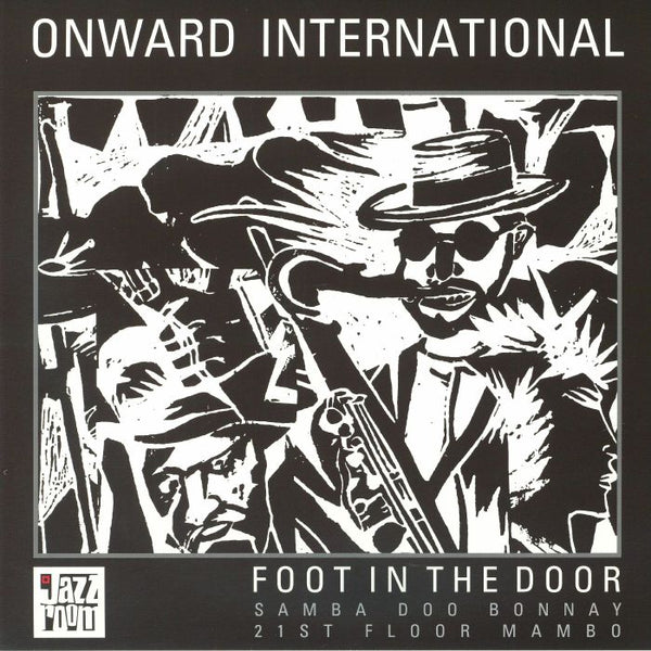 ONWARD INTERNATIONAL Foot In The Door (10") Jazz Room