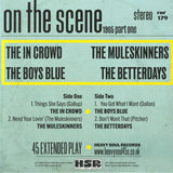The IN CROWD / THE MULESKINNER / THE BOYS RULE / THE BETTERDAYS On The Scene 1965 Part One (7") Heavy Soul