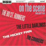 the BO ST RUNNERS / THE LITTLE DARLINGS / THE MICKEY FINN / THE COURIERS On The Scene 1965 Part Two (7") Heavy Soul