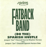 FATBACK BAND (Do The) Spanish Hustle (The Joaquin Joe Claussell Versions) (12") Acid Jazz