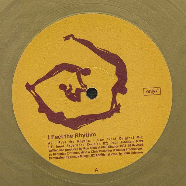 Ron TRENT I Feel The Rhythm (reissue) (limited gold vinyl 12") Only One Germany