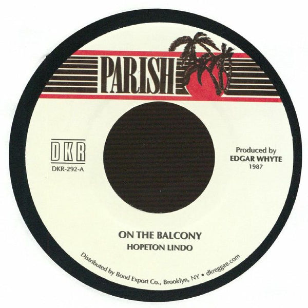 Hopeton LINDO On The Balcony (7") Parish Jamaica