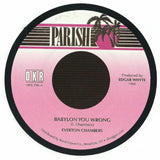 Everton CHAMBERS Babylon You Wrong (7") Parish Jamaica